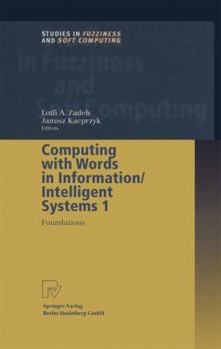 Paperback Computing with Words in Information/Intelligent Systems 1: Foundations Book