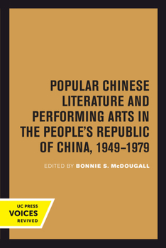 Paperback Popular Chinese Literature and Performing Arts in the People's Republic of China, 1949-1979: Volume 2 Book