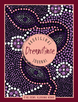 Paperback Aboriginal Dreamtime Journal Book