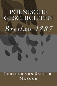 Paperback Polnische Geschichten: Breslau 1887 [German] Book