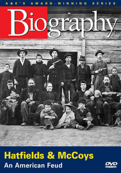 DVD Biography: Hatfields & McCoys, An American Feud Book
