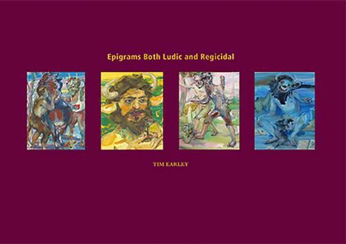 Paperback Epigrams Both Ludic and Regicidal Book