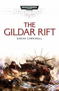 The Gildar Rift - Book  of the Warhammer 40,000