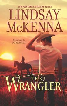 The Wrangler - Book #5 of the Jackson Hole