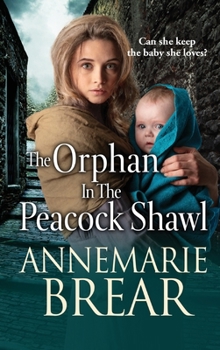 Hardcover The Orphan in the Peacock Shawl Book