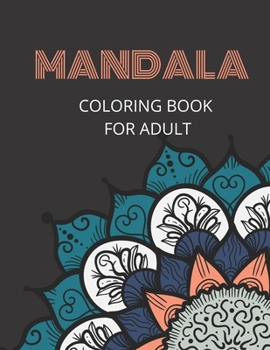 Paperback Mandala Coloring Books For Adults: Stress Relieving Mandala Designs for Adults Relaxation Book