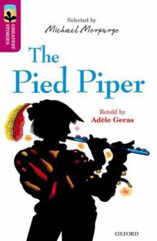 Oxford Reading Tree Treetops Greatest Stories: Oxfordthe Pied Piper Level 10