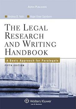 Paperback The Legal Research and Writing Handbook: A Basic Approach for Paralegals Book