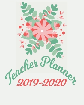 Paperback Teacher Planner 2019-2020: Lesson Planner for Teachers With Daily, Weekly and Monthly Lesson Planner. Book