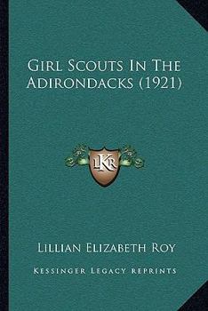 Girl Scouts in the Adirondacks - Book #2 of the Girl Scouts