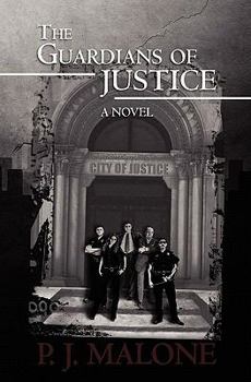 Paperback The Guardians of Justice Book