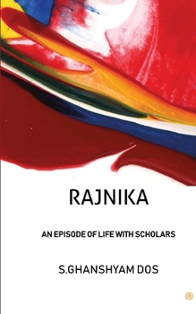 Paperback Rajnika: An Episode of Life with Scholars Book