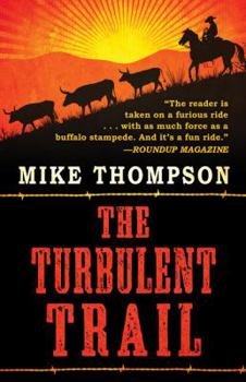 Hardcover The Turbulent Trail (Thorndike Press Large Print Western) [Large Print] Book