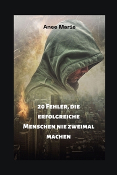 Paperback 20 Fehler, die erfolgreiche Menschen nie zweimal machen [German] Book