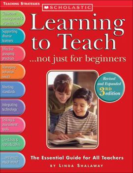 Paperback Learning to Teach . . . Not Just for Beginners (3rd Ed.): The Essential Guide for All Teachers Book
