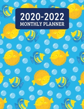 Paperback 2020-2022 Monthly Planner: 3 Year Planner - 36 Month Calendar Planner Diary for Next Three Years With Notes - Cool Ocean Theme Puffer Fish (8.5"x Book