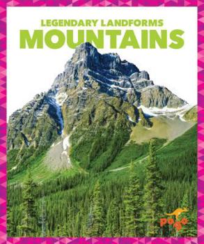 Mountains - Book  of the Legendary Landforms