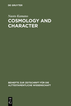 Hardcover Cosmology and Character: Qoheleth´s Pedagogy from a Rhetorical-Critical Perspective Book