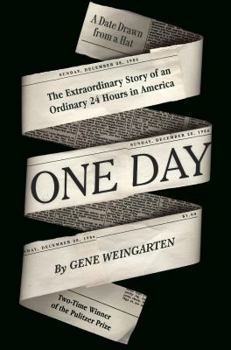 Hardcover One Day: The Extraordinary Story of an Ordinary 24 Hours in America Book