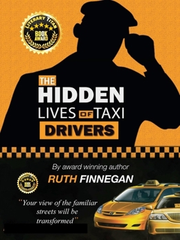 Paperback The Hidden Lives of Taxi Drivers: A question of knowledge Book