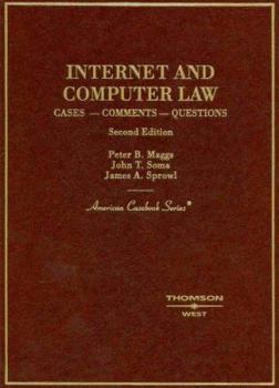 Hardcover Maggs, Soma and Sprowl's Internet and Computer Law, 2D Book