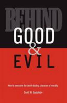 Paperback Behind Good and Evil Book