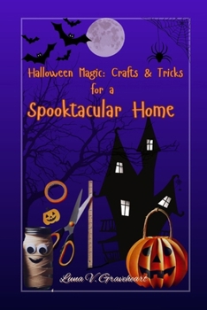 Halloween Magic: Crafts & Tricks for a... book