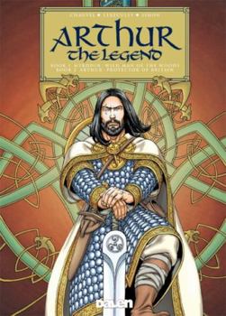 Arthur: The Legend - Book  of the Arthur, une épopée celtique