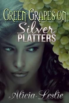 Paperback Green Grapes on Silver Platters Book