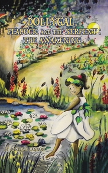 Paperback DollyGal, Peacock and the Serpent: The Awakening Book