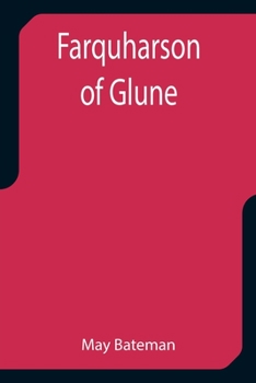 Paperback Farquharson of Glune Book
