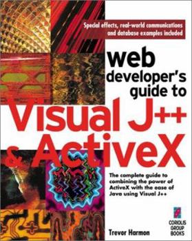 Paperback Web Developers Guide to Visual J++ and ActiveX Book