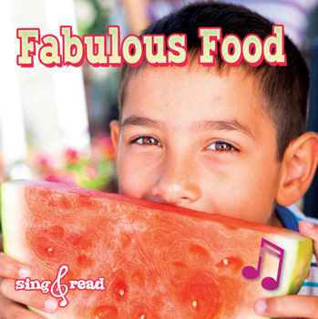 Fabulous Food - Book  of the Sing & Read Healthy Habits