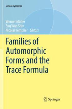 Paperback Families of Automorphic Forms and the Trace Formula Book