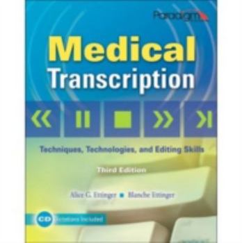 Paperback Medical Transcription: Techniques, Technologies, and Editing Skills Book