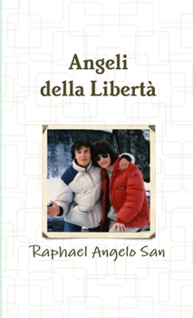 Paperback Angeli della Libertà [Italian] Book