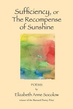 Paperback Sufficiency, or The Recompense of Sunshine Book