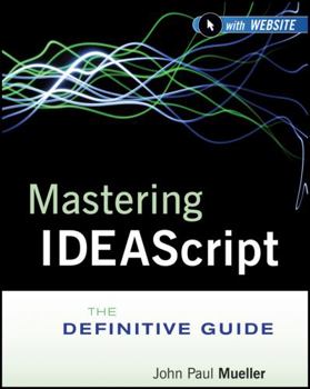 Paperback Mastering Ideascript, with Website: The Definitive Guide Book