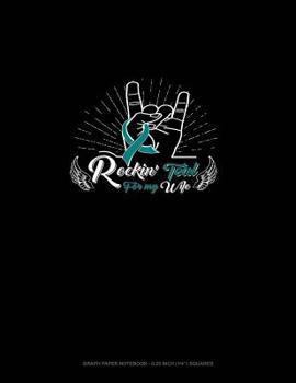 Paperback Rockin' Teal for My Wife: Graph Paper Notebook - 0.25 Inch (1/4) Squares Book