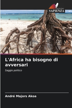 Paperback L'Africa ha bisogno di avversari [Italian] Book