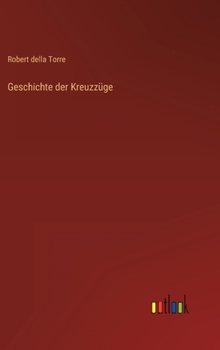 Hardcover Geschichte der Kreuzzüge [German] Book