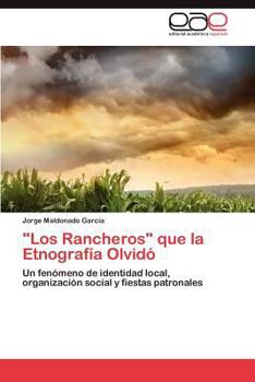Paperback "Los Rancheros" que la Etnografía Olvidó [Spanish] Book