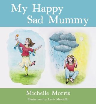 Hardcover My Happy Sad Mummy 2/e Book