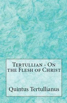 Paperback On the Flesh of Christ Book