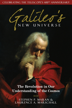 Paperback Galileo's New Universe: The Revolution in Our Understanding of the Cosmos Book