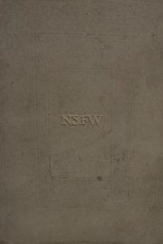 Paperback Nsfw: A Secret Journal for Naughty and Nasty Thoughts, Ideas, Memories and Observations Book