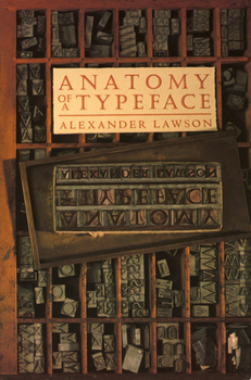 Paperback Anatomy of a Typeface Book