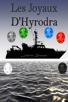 Paperback Les Joyaux d'Hyrodra [French] Book