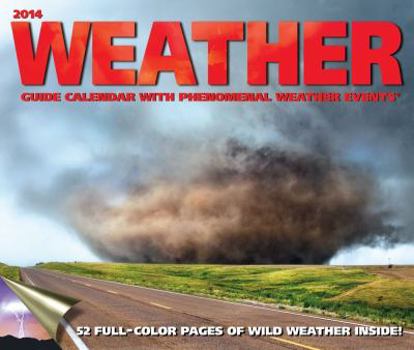 Calendar Weather Guide Calendar: With Phenomenal Weather Events Book
