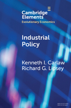 Paperback Industrial Policy: The Coevolution of Public and Private Sources of Finance for Important Emerging and Evolving Technologies Book